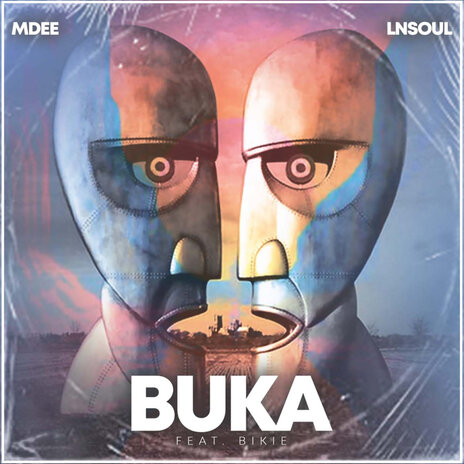 Buka ft. MDee & Bikie | Boomplay Music