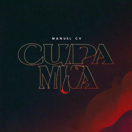 Culpa Mia :( | Boomplay Music