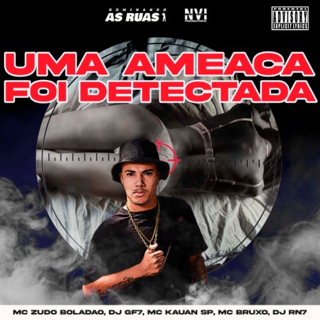 Uma Ameaça Foi Detectada (feat. Mc Bruxo & DJ RN7) | Boomplay Music