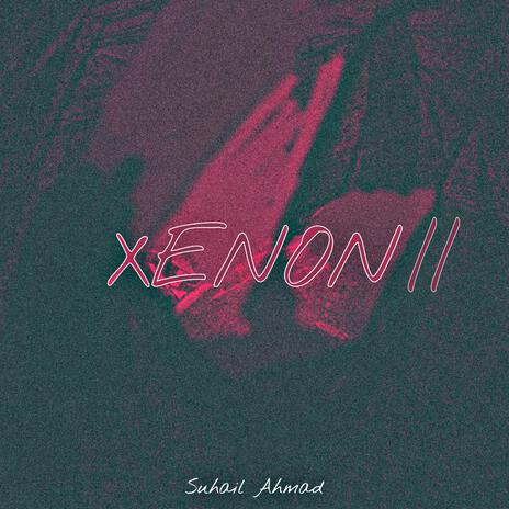 Xenon II | Boomplay Music