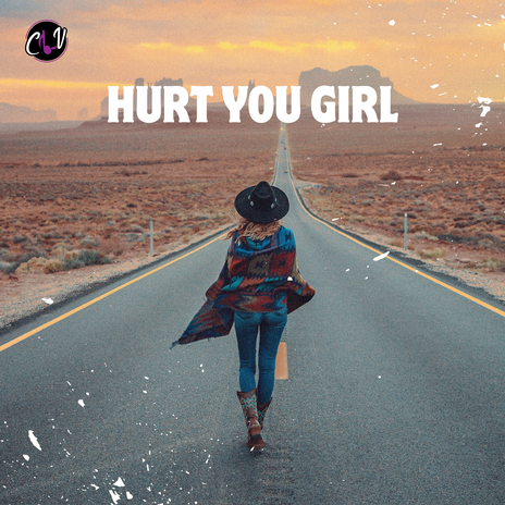 Hurt you Girl | Boomplay Music