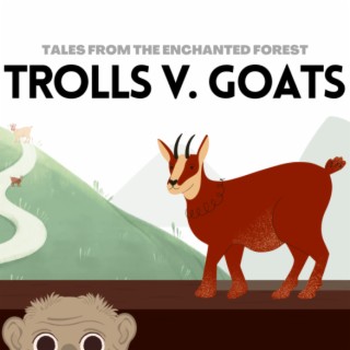 Trolls V. Goats
