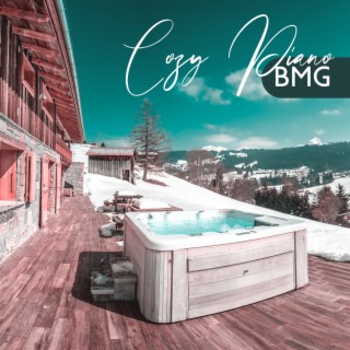 Cozy Piano BMG – Warming Jacuzzi Time In The Mountain Hotel Room