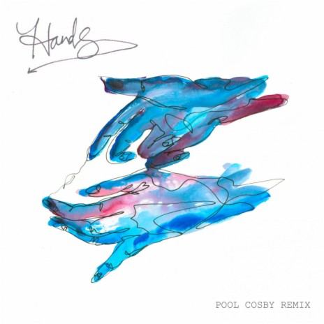 Hands (Pool Cosby Remix) | Boomplay Music