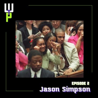 Ep. 2 - Jason Simpson