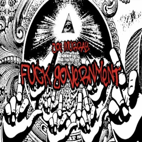 Fuck Government (The Anarchist Anthem) | Boomplay Music