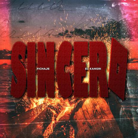 Sincero ft. El Fichaje | Boomplay Music