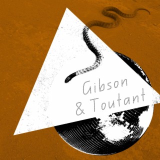 Gibson & Toutant