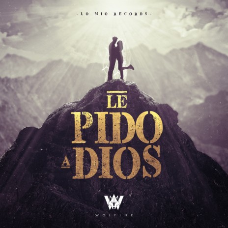 Le Pido A Dios | Boomplay Music