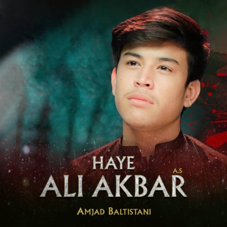 Haye Ali Akbar (A.S)