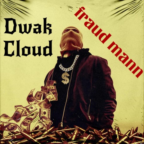 Dwak cloud ft. White Jugg | Boomplay Music
