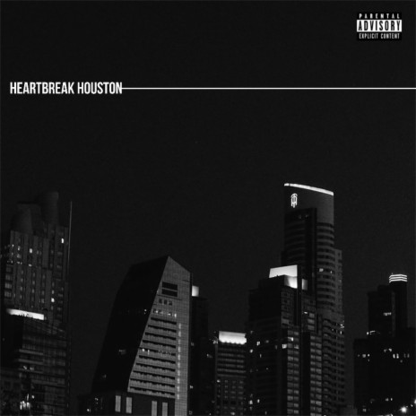 Heartbreak Houston ft. Christian K.