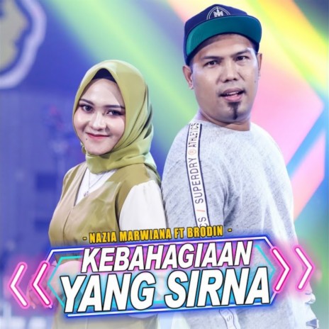 Kebahagiaan Yang Sirna ft. Brodin | Boomplay Music