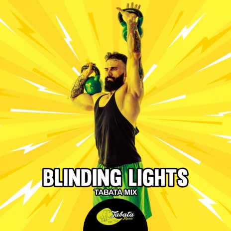 Blinding Lights (Tabata Mix) | Boomplay Music