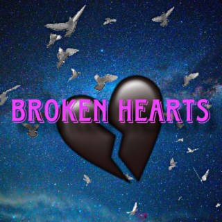 Broken Hearts