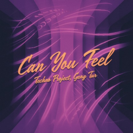 Can You Feel ft. Geny Tur