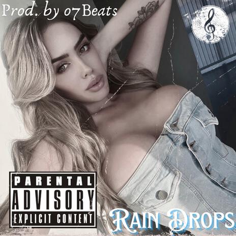 Rain Drops | Boomplay Music