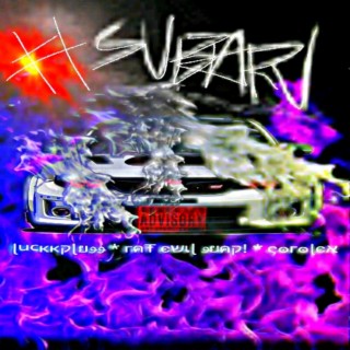 SUBARU (feat. Luckkplugg , RaF EviL GuaP! & Corolexx)