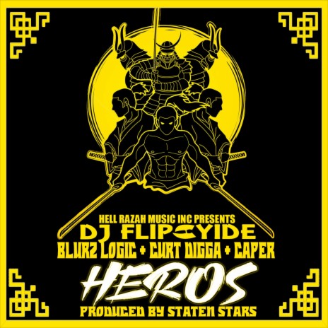Heros ft. Blurz Logic, Curt Digga, Caper & Staten Stars