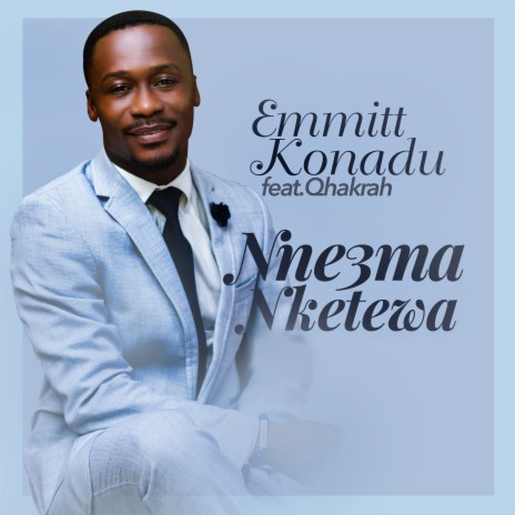 Nne3ma Nketewa (feat. Qhakrah)