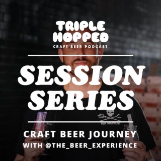 Session Series - Craft Beer Journey - with the_beer_experience