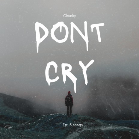 Dont cry | Boomplay Music