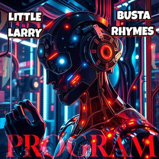 PROGRAM (feat. Busta Rhymes)