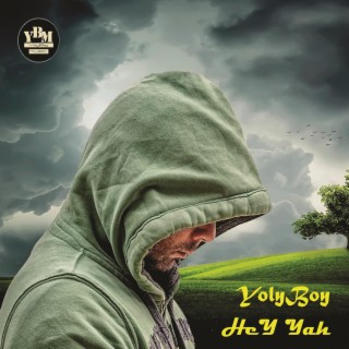 Download YolyBoy album songs: Hey Yah | Boomplay Music