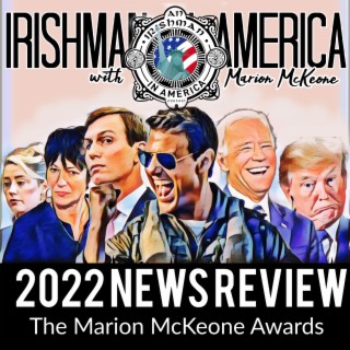 Marion McKeone’s 2022 Irishman In America Awards & News Review
