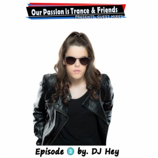 OPIT & Friends pres. Guest Mixes EP3 by. DJ Hey