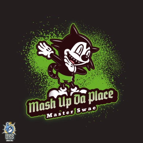 Mash Up Da Place | Boomplay Music