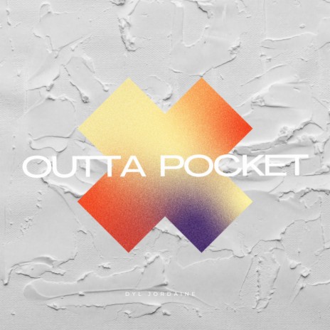 Outta Pocket | Boomplay Music