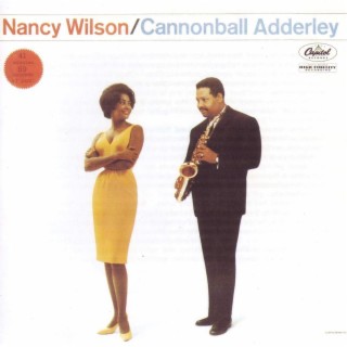 Nancy Wilson/Cannonball Adderley by Nancy Wilson and the Cannonball Adderley Quintet