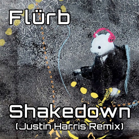 Shakedown (Justin Harris Remix)