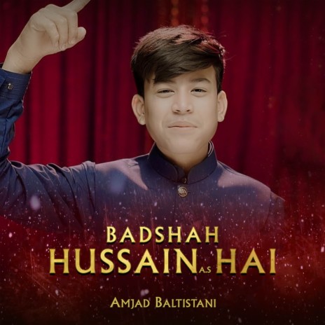 Badshah Hussain (A.S) Hai | Boomplay Music