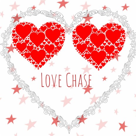 Love Chase | Boomplay Music