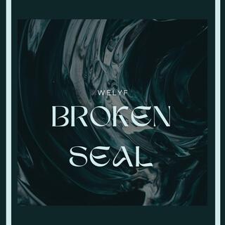 broken seal