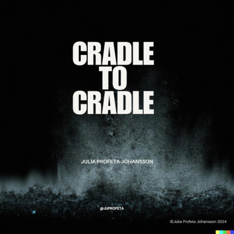 Cradle to Cradle | Boomplay Music