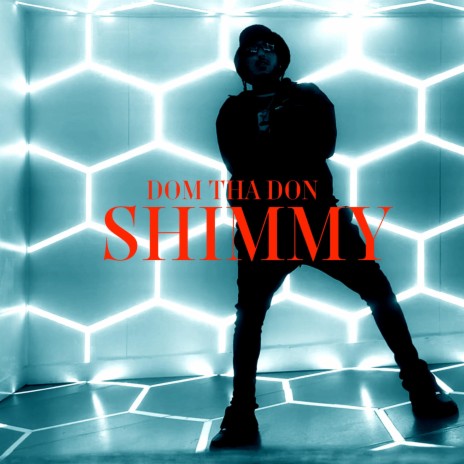 Shimmy | Boomplay Music