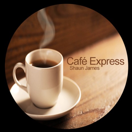 Cafe Express (Original Mix)