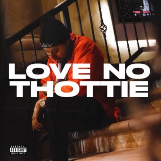 Love No Thottie lyrics | Boomplay Music