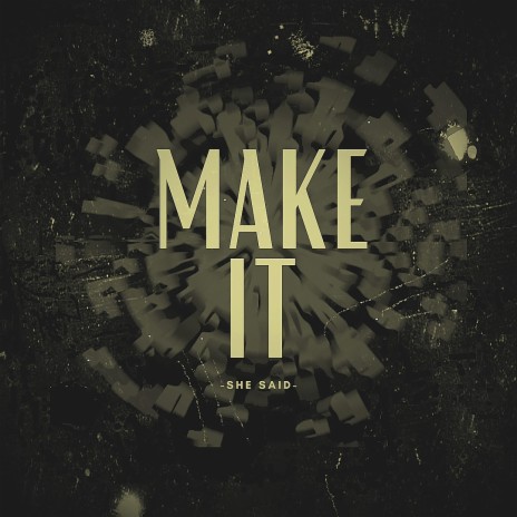 Make It