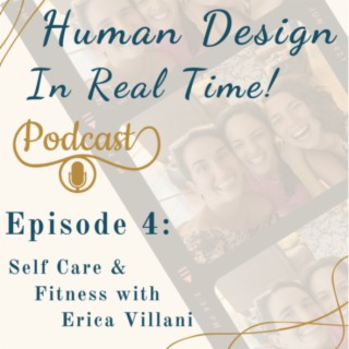 E4: Self Care & Fitness with Erica Villani