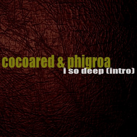 i so deep (intro) ft. Phigroa | Boomplay Music