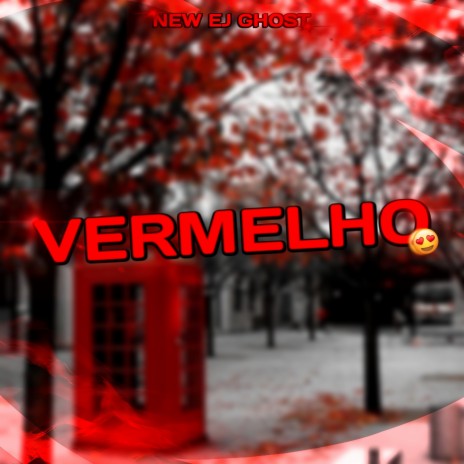 Vermelho | Boomplay Music