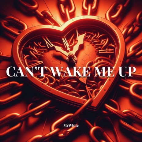 Can't Wake Me Up (Extended Mix)