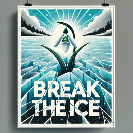 Break the Ice | Boomplay Music