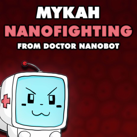 Nanofighting (From Doctor Nanobot) | Boomplay Music