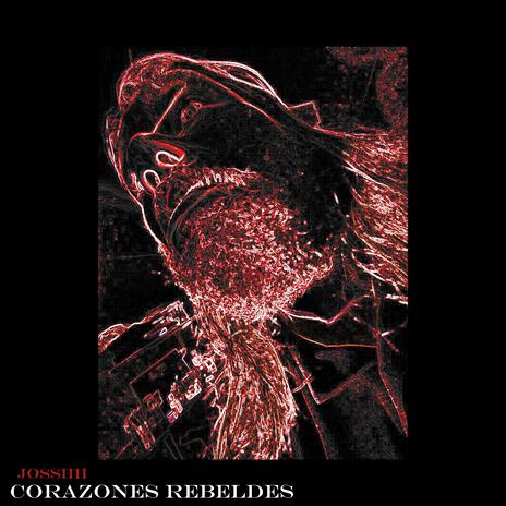 CORAZONES REBELDES ft. TheLittlePigs | Boomplay Music