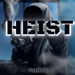 Heist